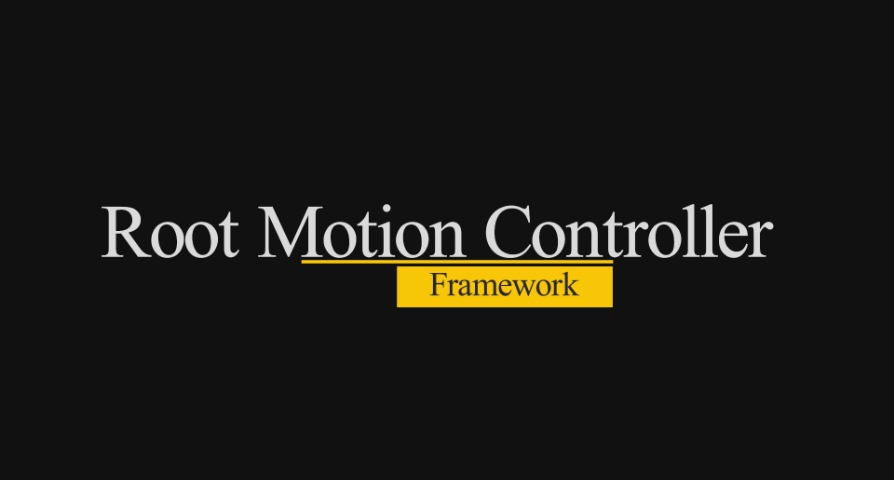 Root Motion Controller Framework  unreal engine 4  asset download — 3D model download